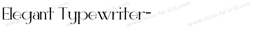 Elegant Typewriter字体转换